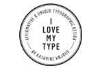 I LOVE MY TYPE